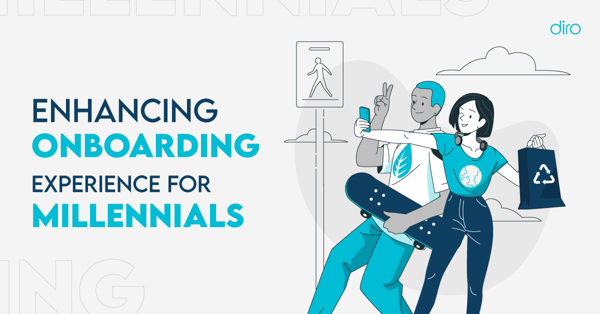Enhancing Onboarding Experience for Millennials