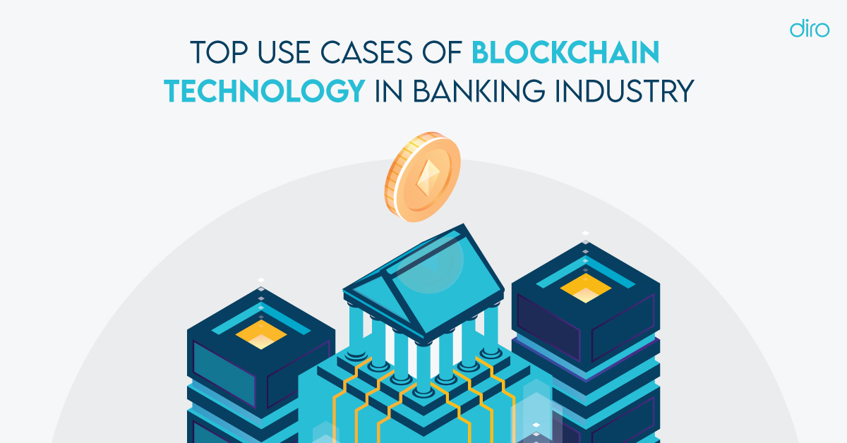 Top 5 Use Cases of Blockchain Technology in Banking Industry