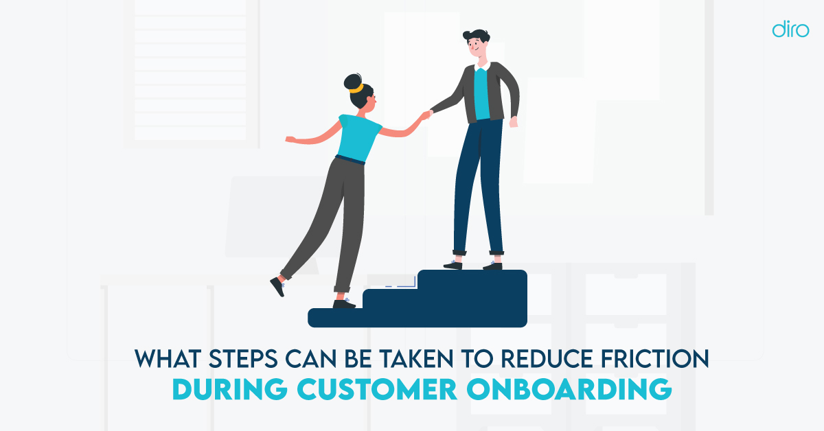 Best Ways to Reduce Friction During Customer Verification Process