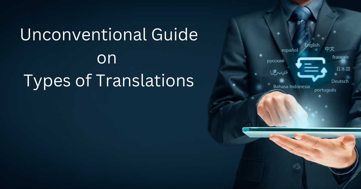 An Unconventional Guide on Types of Translations