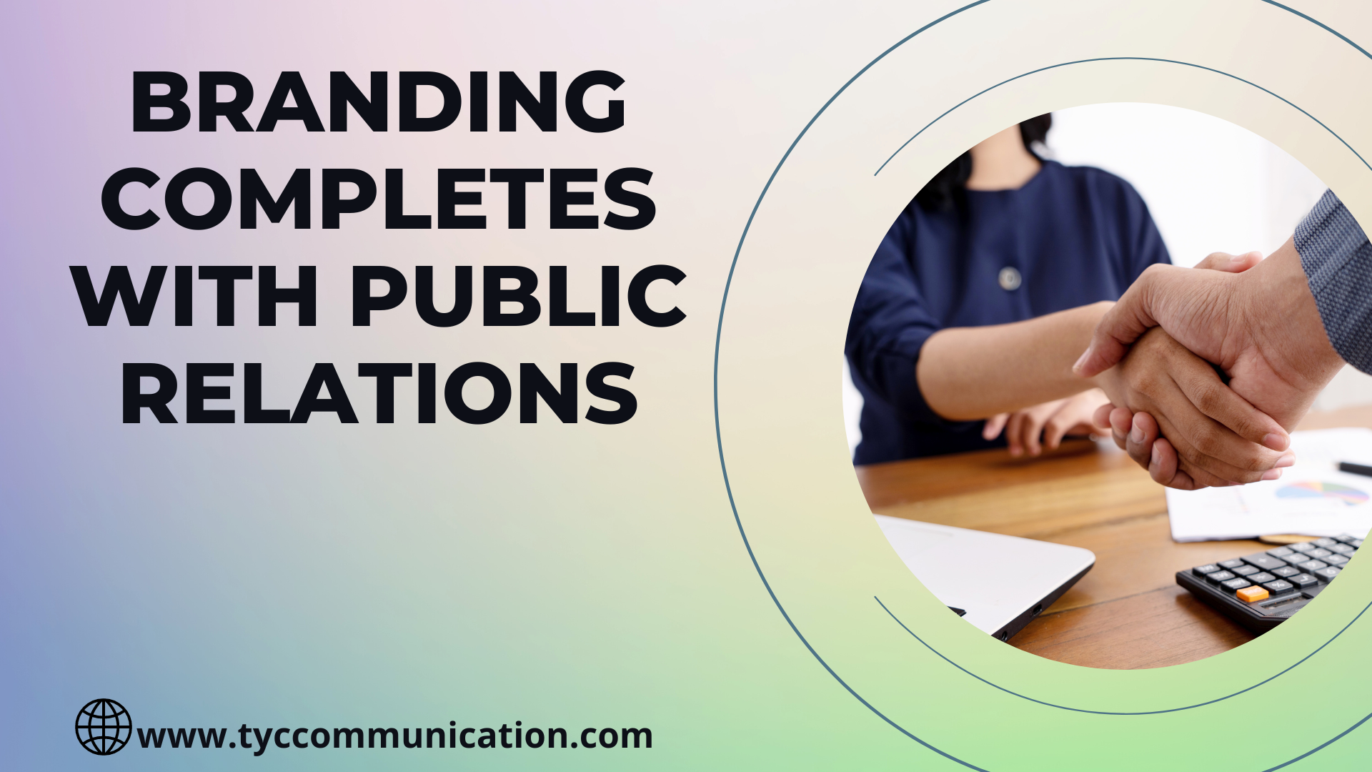 Branding Completes with Public Relations