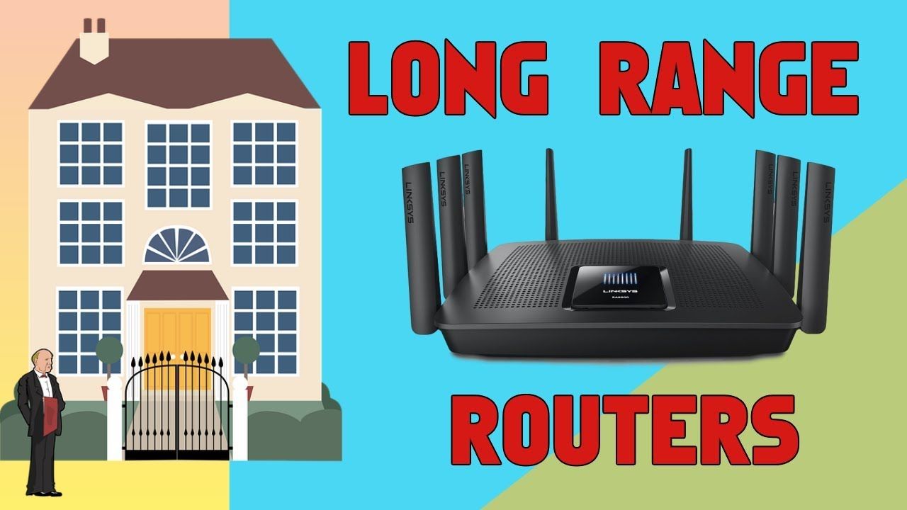 List of Best Long Range Routers