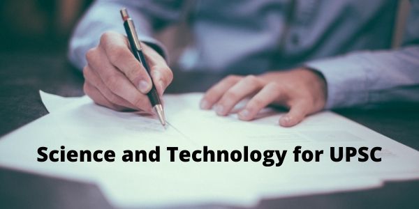 Science and Technology Syllabus for UPSC - General Science & Tech