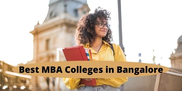 Best MBA Colleges in Bangalore - List of Top 5 PGDM Institutes