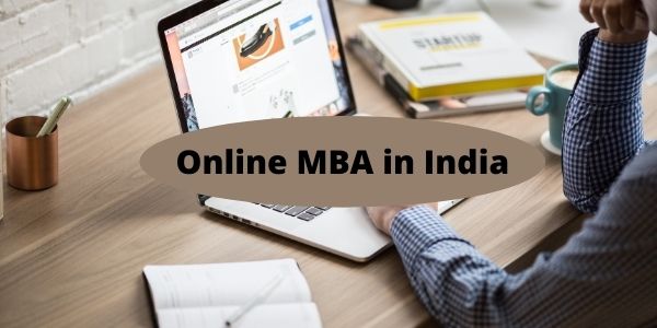 Online MBA in India - Top 5 MBA Courses, Programs, or Classes