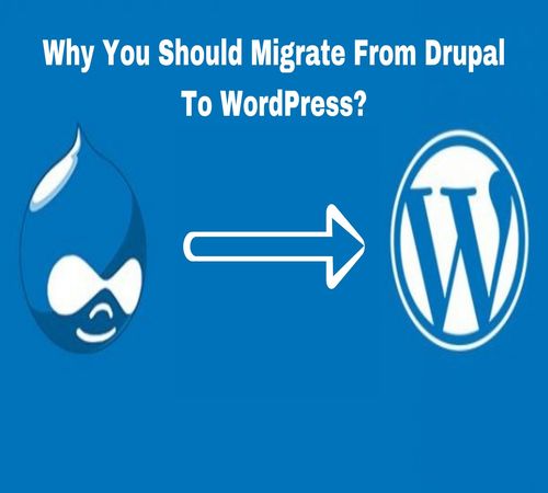 Why You Should Migrate From Drupal To WordPress?