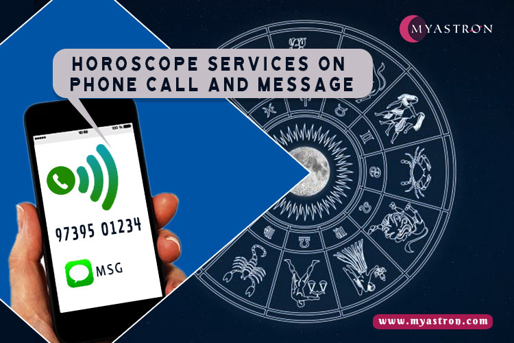Horoscope Services on a Phone call and message