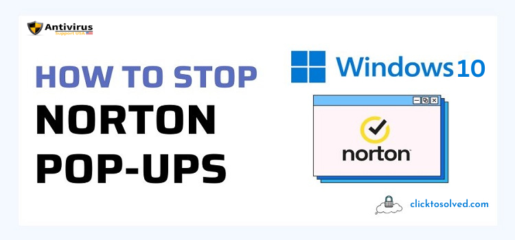  Easy Steps To Stop Norton Pop-Ups on Windows 10