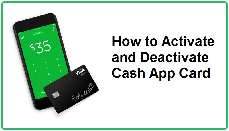 How to Activate and Deactivate Cash App Card