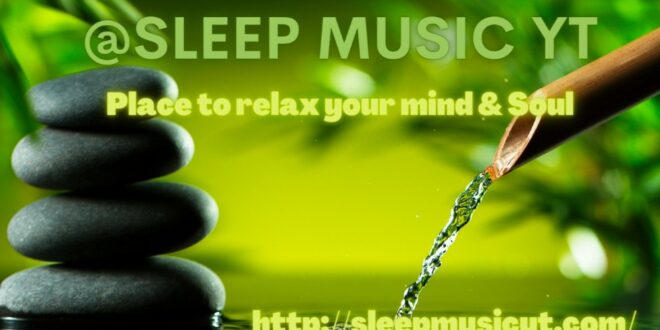 Finding Peace and Relaxation through Meditation and Sleep Music on YouTube