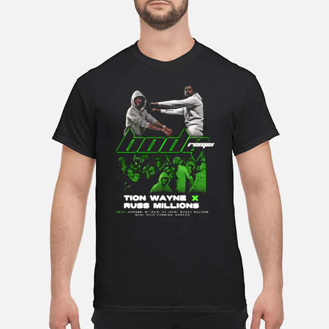 Body (Remix)Russ Millions & Tion Wayne SHIRTS