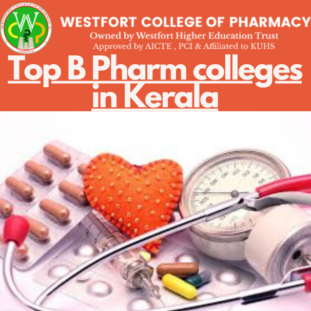 Get The Top B Pharm Colleges In Kerala - Westfort College Of Pharmacy
