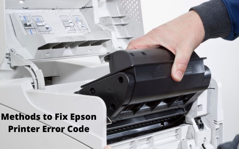 Methods to Fix Epson Printer Error Code