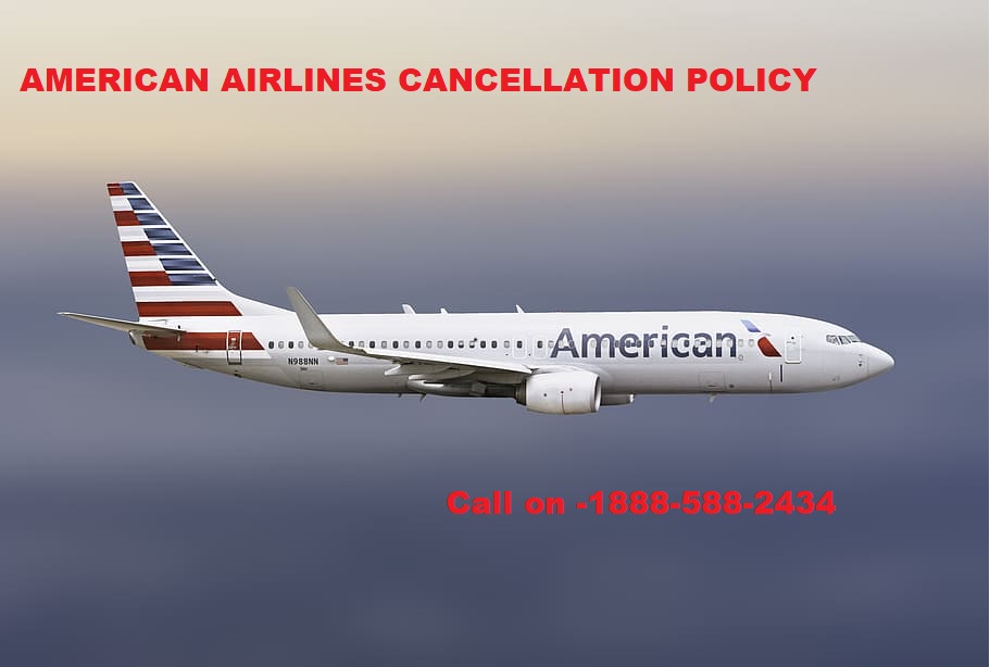 American Airlines Cancellation Policy