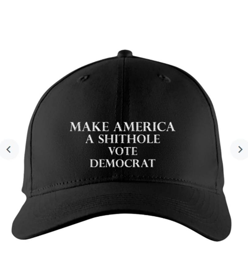 Make America a shithole vote Democrat hat