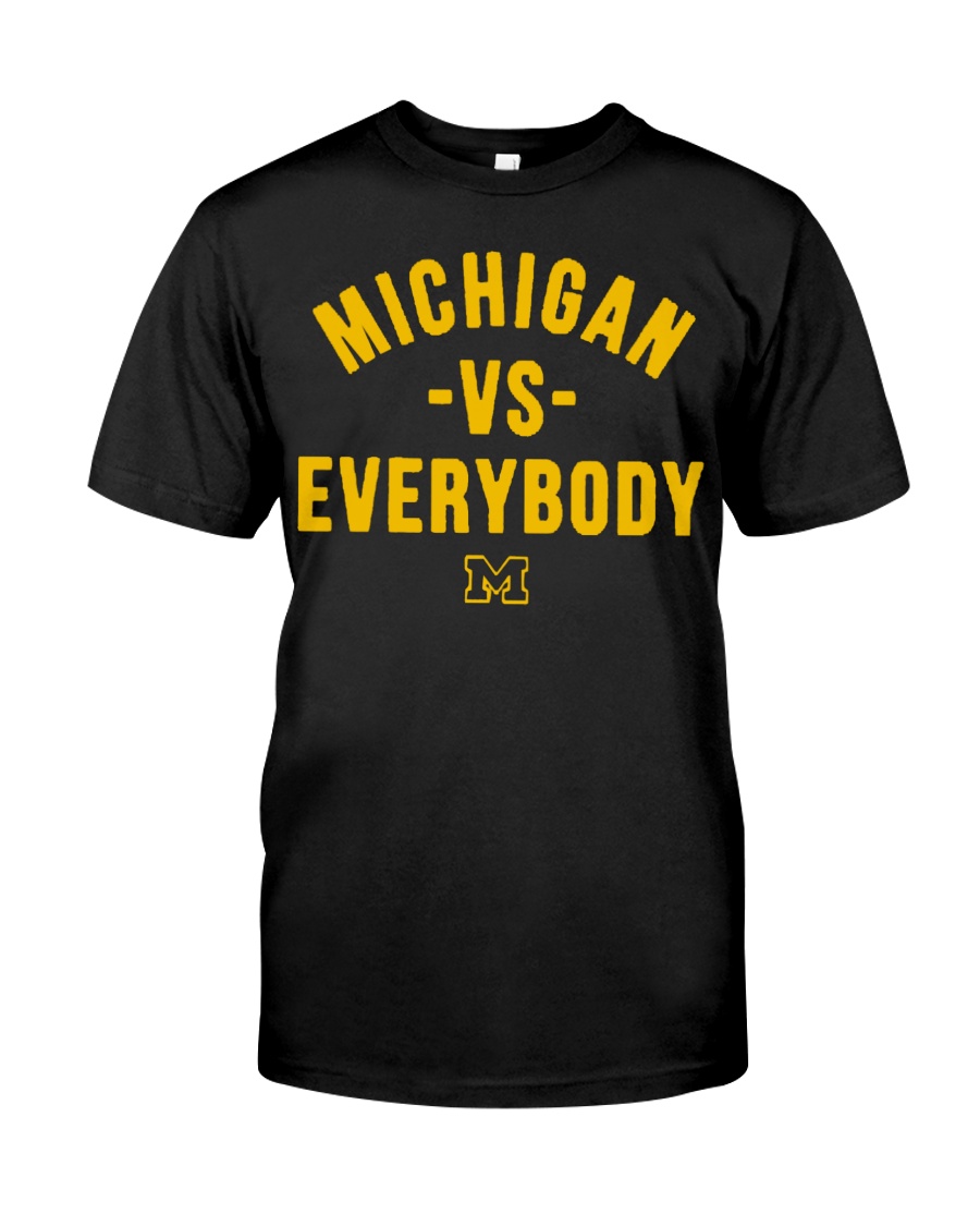 Michigan vs everybody t shirt