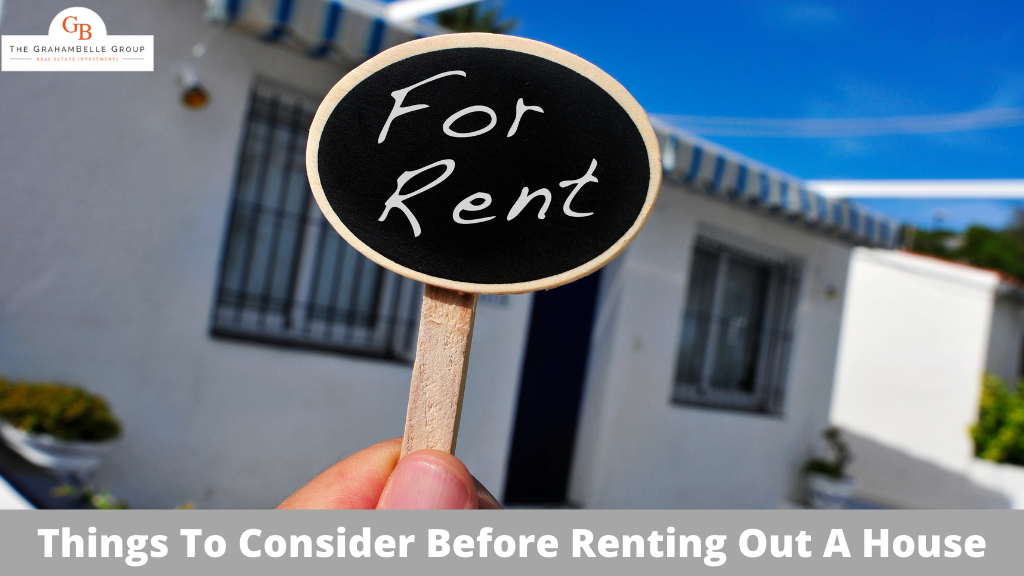 Things To Consider Before Renting Out A House
