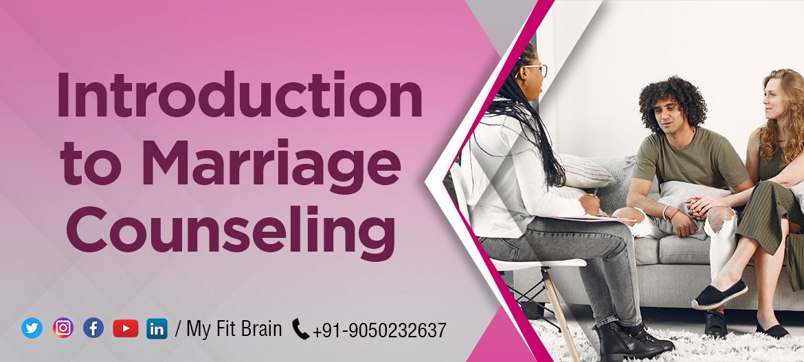 What is Marriage or Couple Counseling | My Fit Brain 