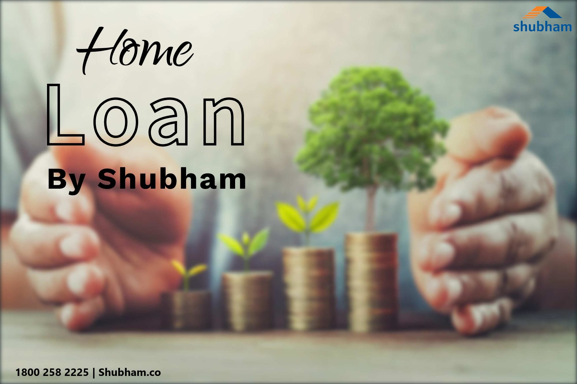 Best Home Loans with Shubham co