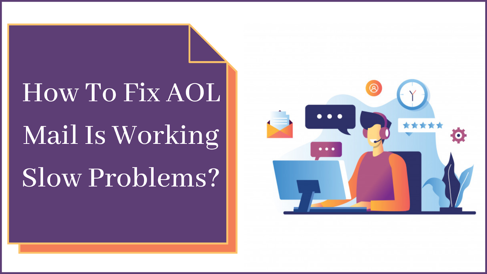 How To Fix AOL Mail Is Working Slow Problems? (Tips & Tricks)