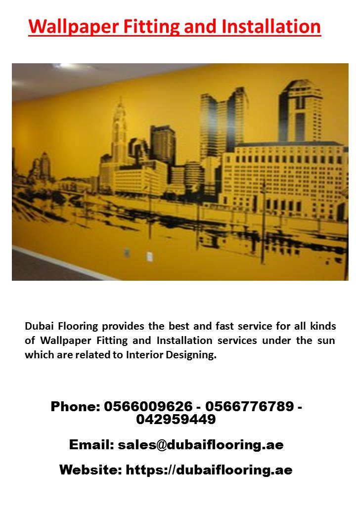 Wallpaper and Fitting and Installation in Dubai