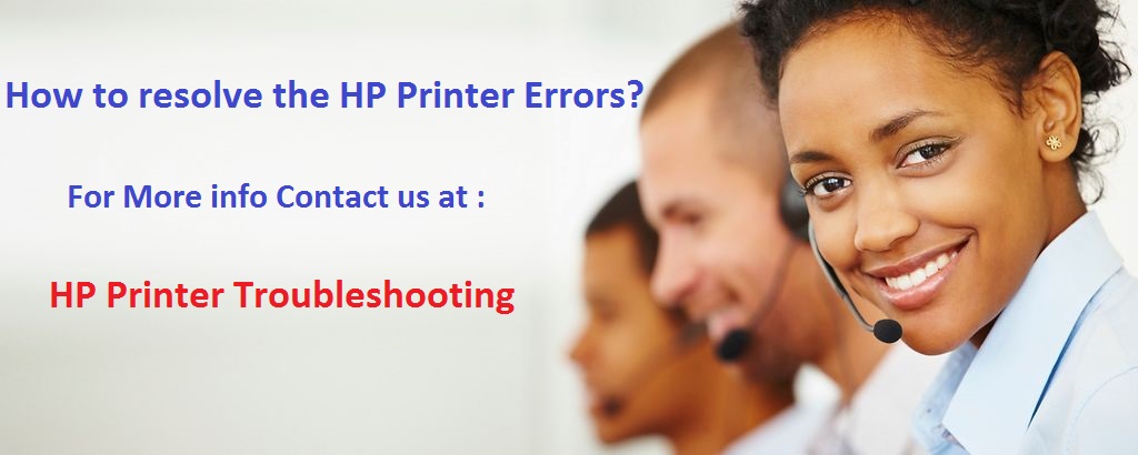 How to resolve the HP Printer Errors?