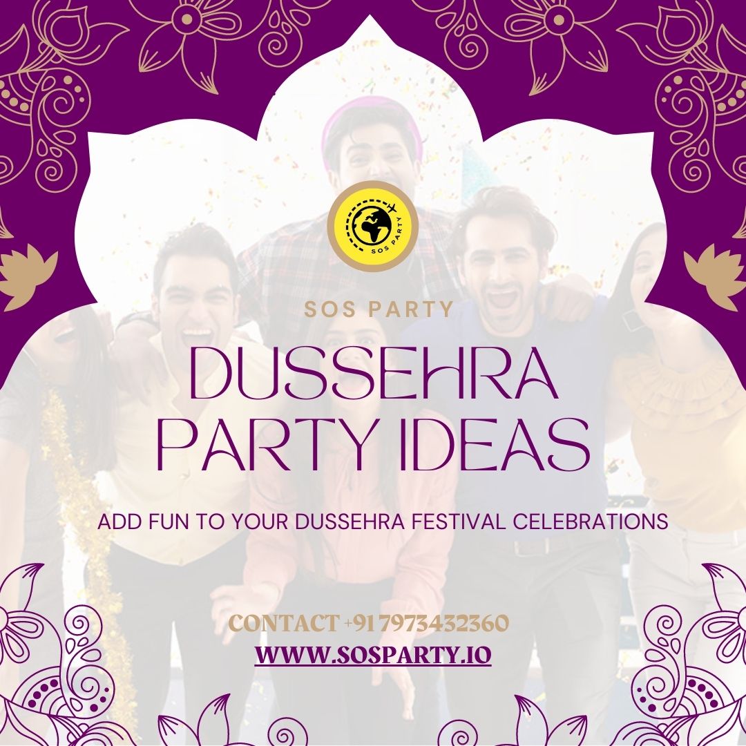 Dussehra party ideas