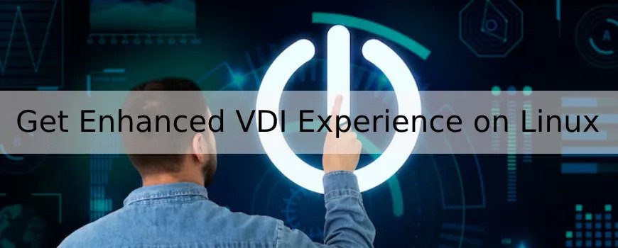 VDI Linux: How it's revolutionizing remote work