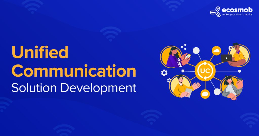 Getting Unified Communication Solution Development Done By Experts – Proper Evaluation Helps Select the Right Developer