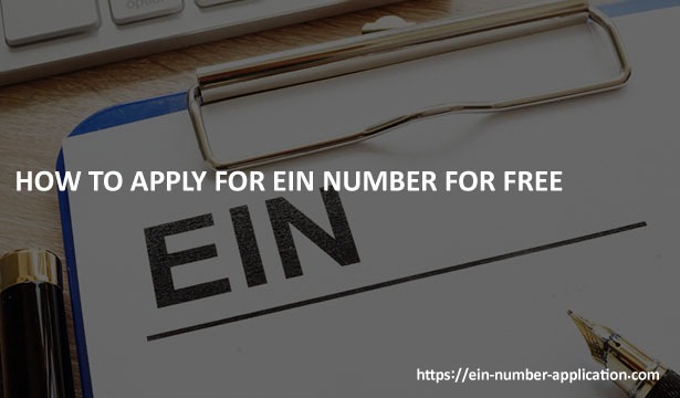 How to Apply for EIN Number for Free
