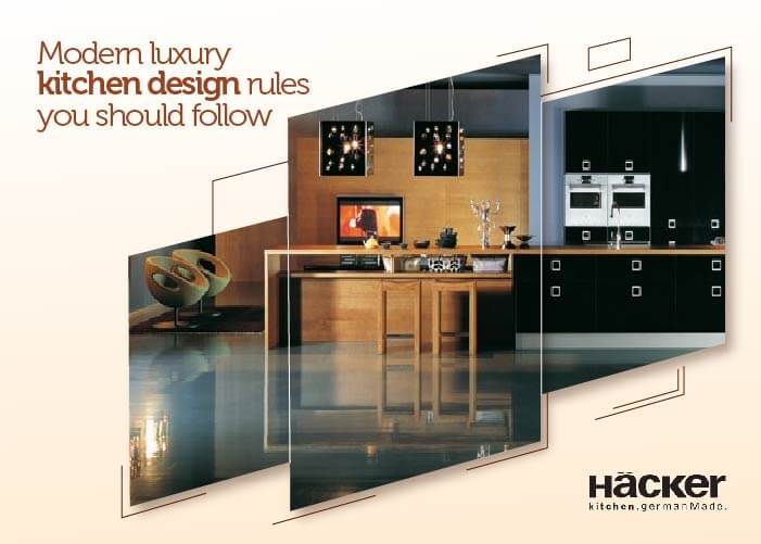 MODERN LUXURY KITCHEN DESIGN RULES YOU SHOULD FOLLOW