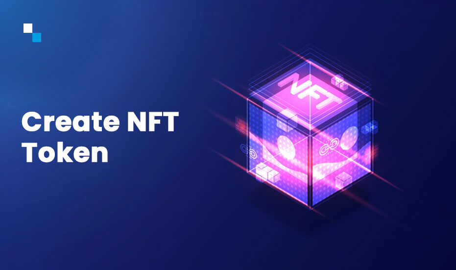 Create NFT Token with Industry’s token development experts