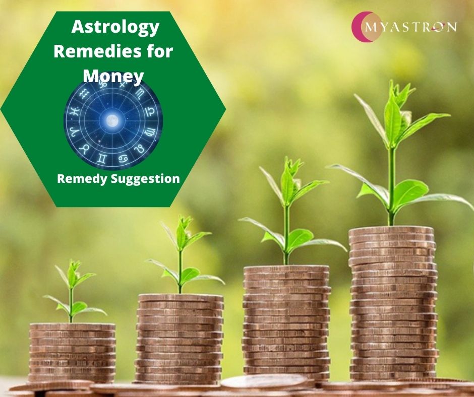 Get the Astrology Remedy Suggestions for Money with Experts.