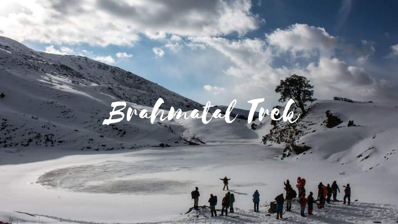 Brahmatal Trek- the Happiness for Experience seekers