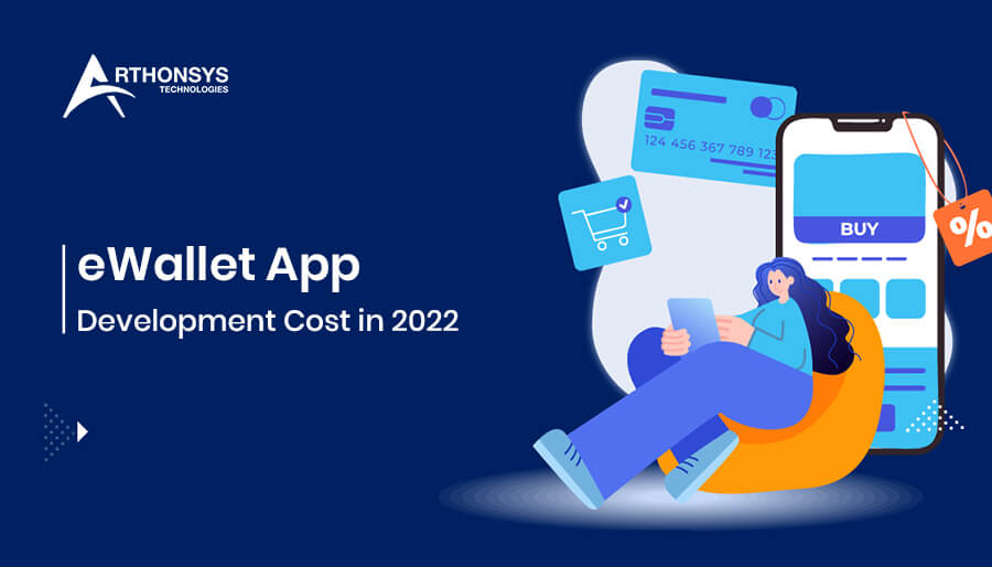 How Much Does eWallet App Development Costs