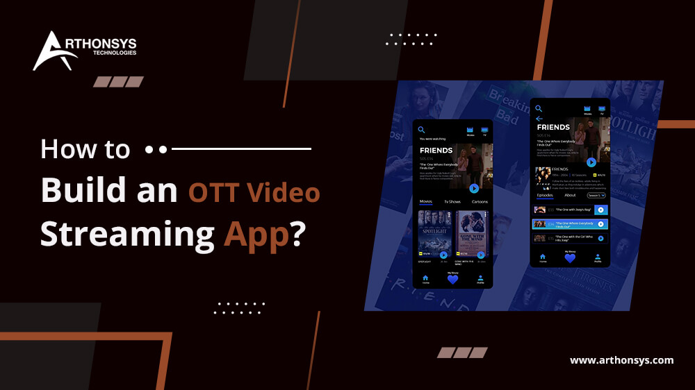 How to Build an OTT Video Streaming App