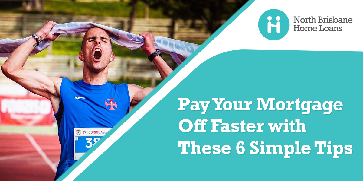 Top Tips To Pay Your Mortgage Off Faster