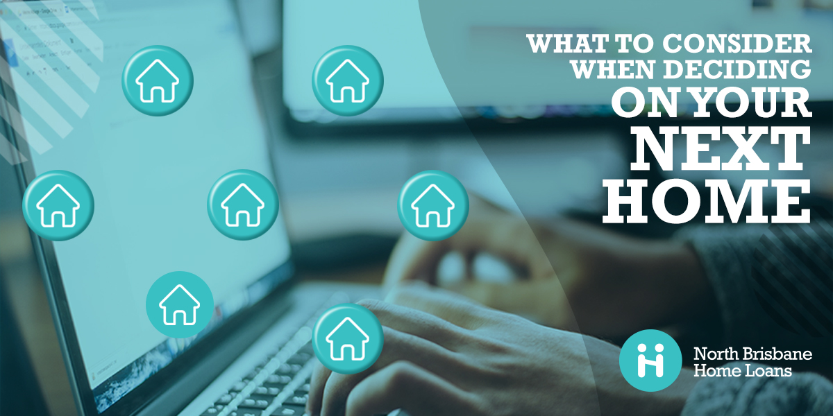 Things to Consider When Buying Your Next Home