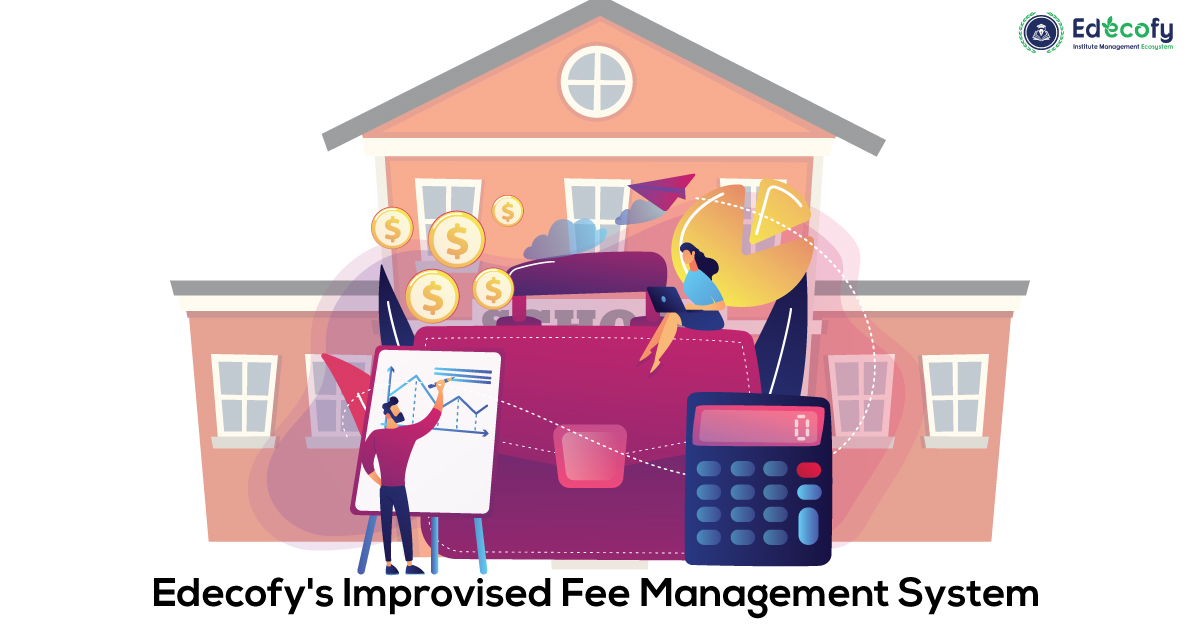 Edecofy’s Improvised Fee Management System