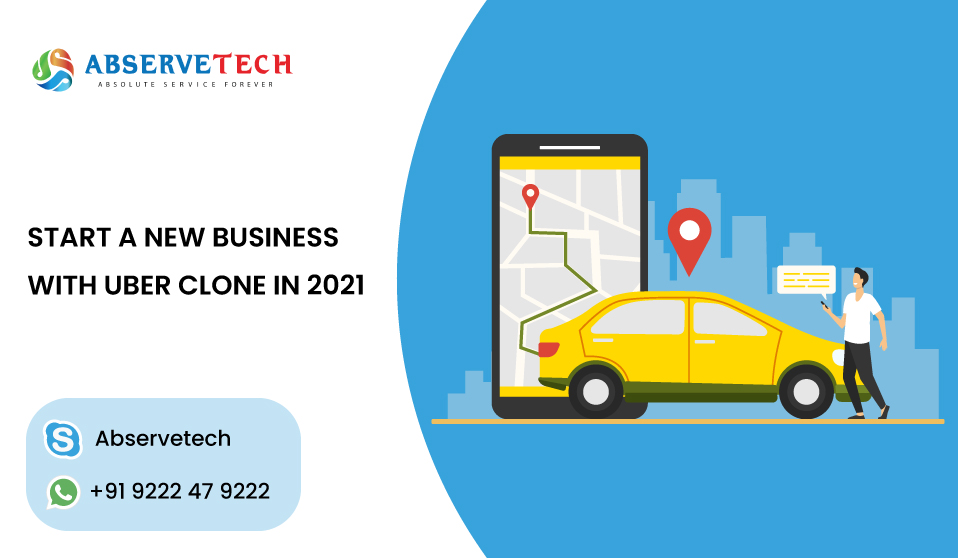 START A NEW BUSINESS WITH UBER CLONE IN 2021