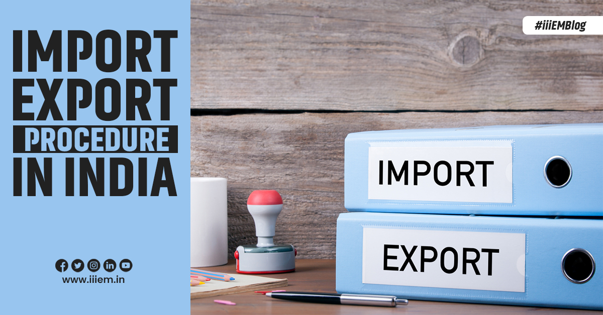 Import Export Procedure in India
