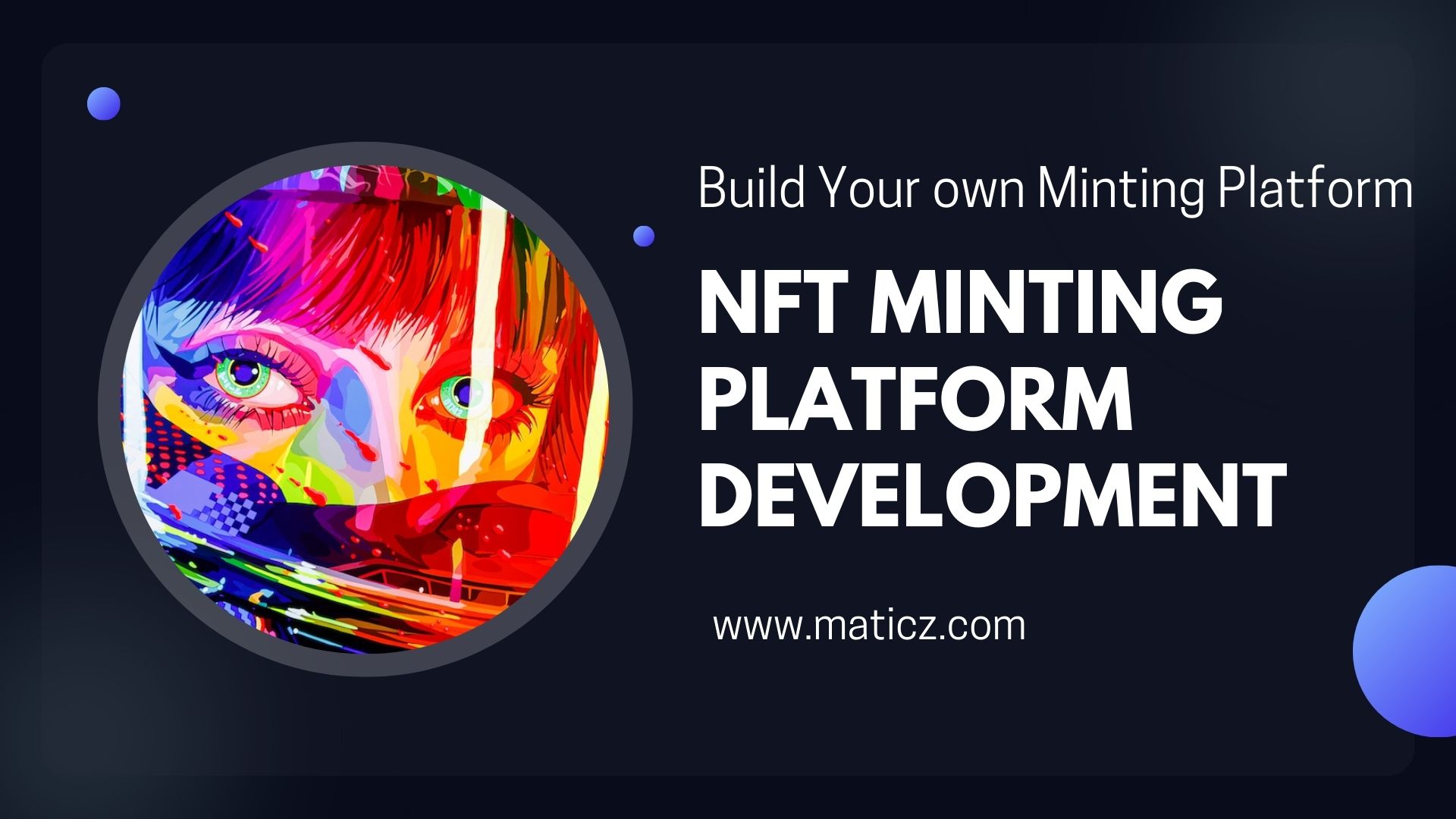 NFT Minting Platform Development - Create a Successful NFT Minting Website