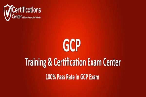 GCP TRAINING & CERTIFICATION EXAM CENTER