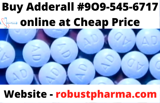 Buy Adderall #9O9-545-6717 online at Cheap Price