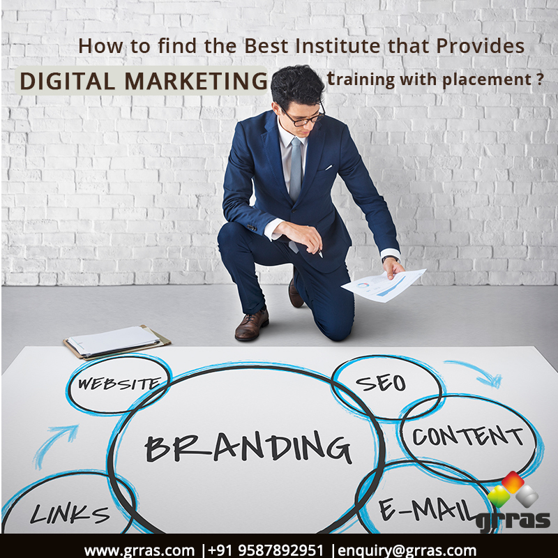 How to find the best Institute that provides Digital Marketing Training with Placement?