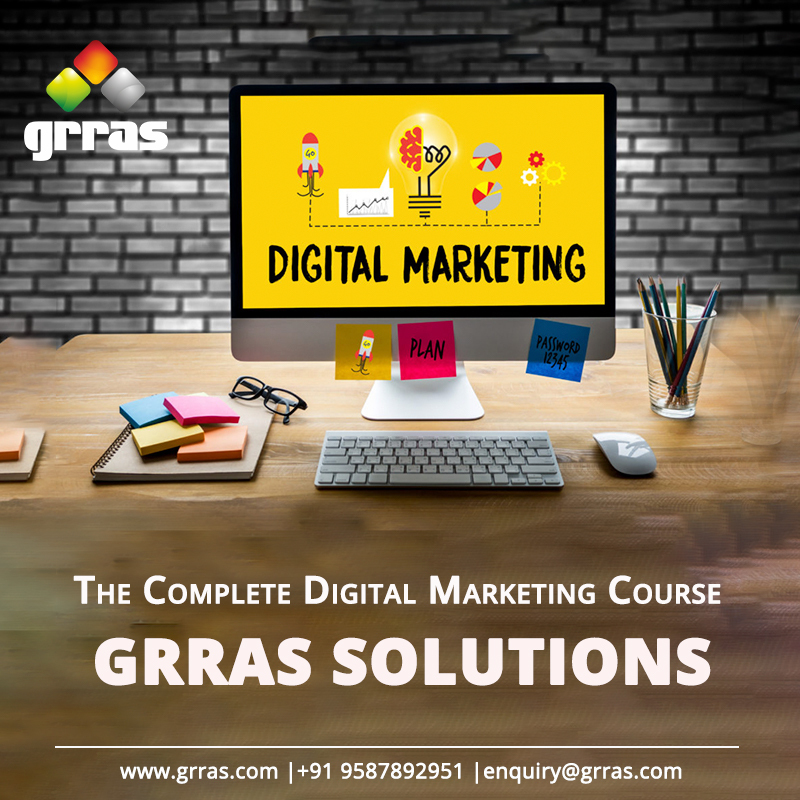 The Complete Digital Marketing Course – Grras Solutions