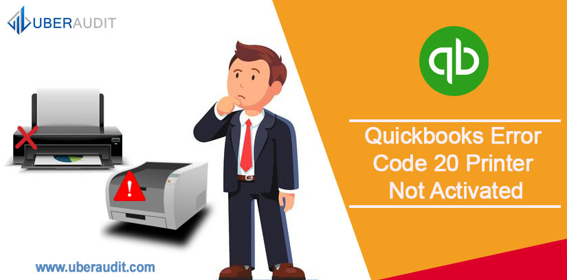 QuickBooks Error Code 20 (Printer Not Activated)
