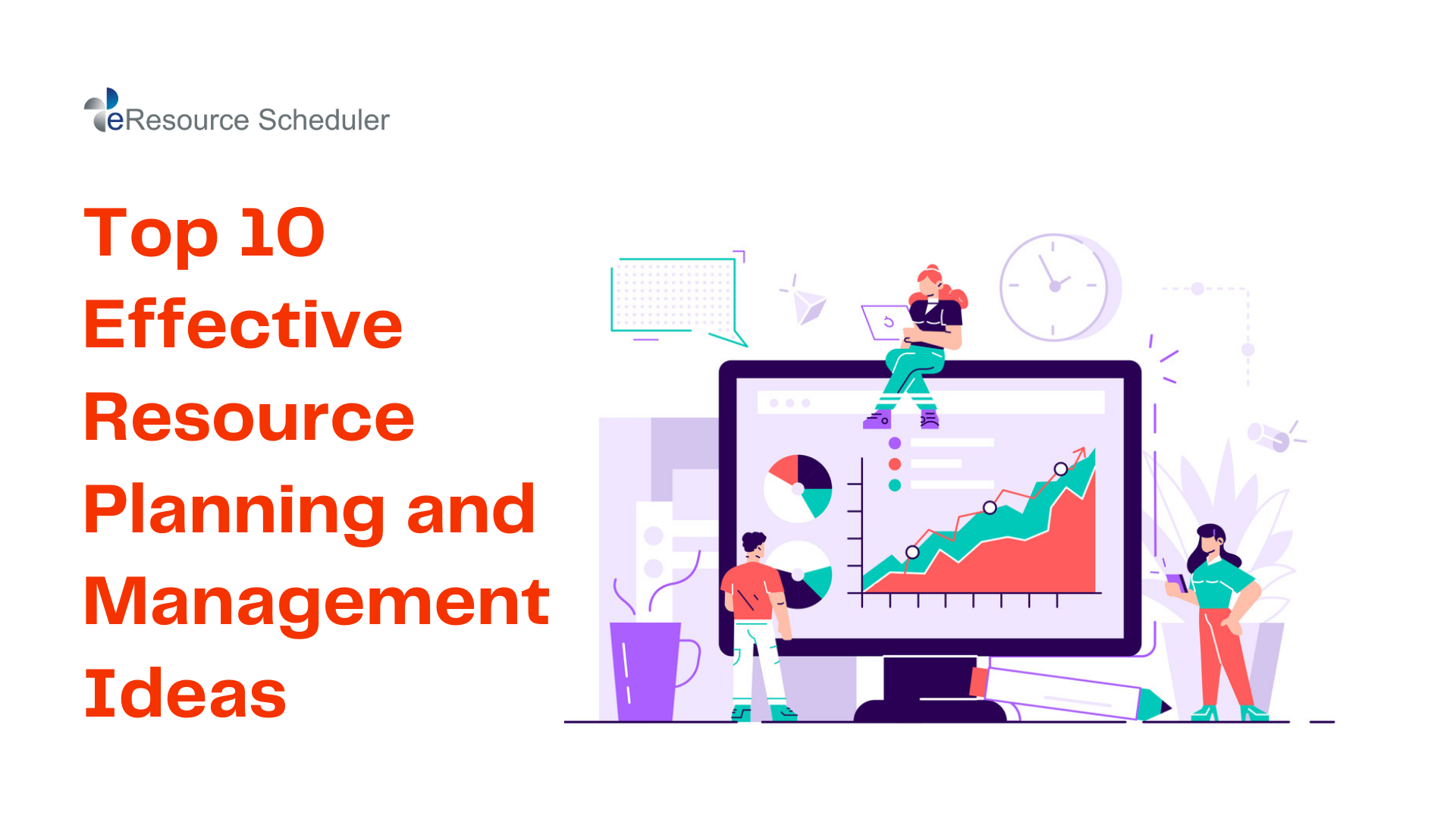 Top 10 Effective Resource Planning and Management Ideas