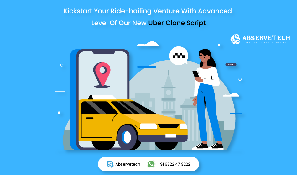 Kickstart Your Ride-hailing Venture With Advanced Level Of Our New Uber Clone Script