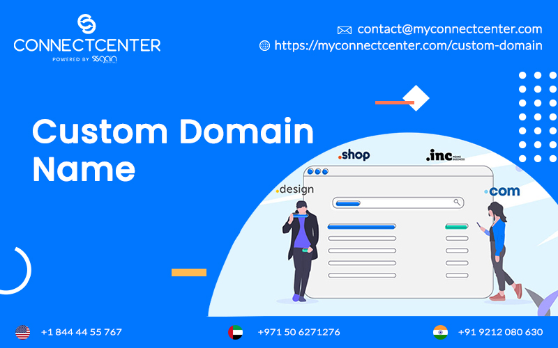 Custom Domain Name  in USA  l CONNECTCENTER